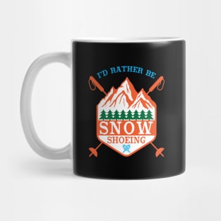 Snowshoe Hiking Snowshoeing Mug